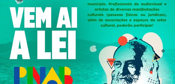 POLÍTICA NACIONAL ALDIR BLANC DE FOMENTO À CULTURA – PNAB